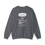 First Phone Call Panic Back Print Sweatshirt