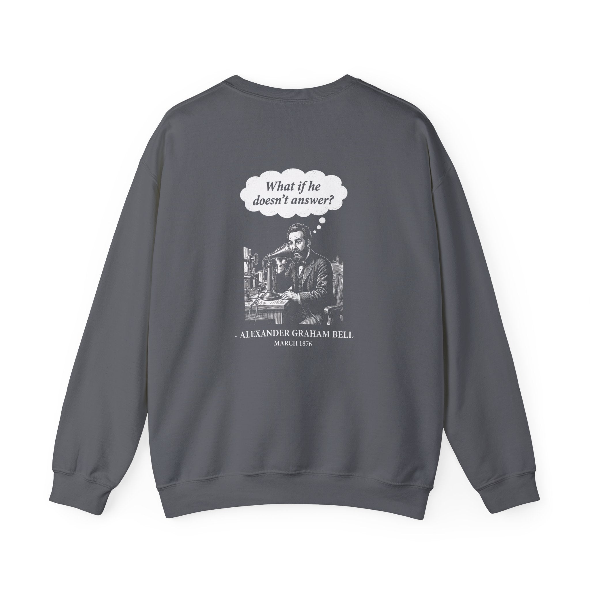 First Phone Call Panic Back Print Sweatshirt