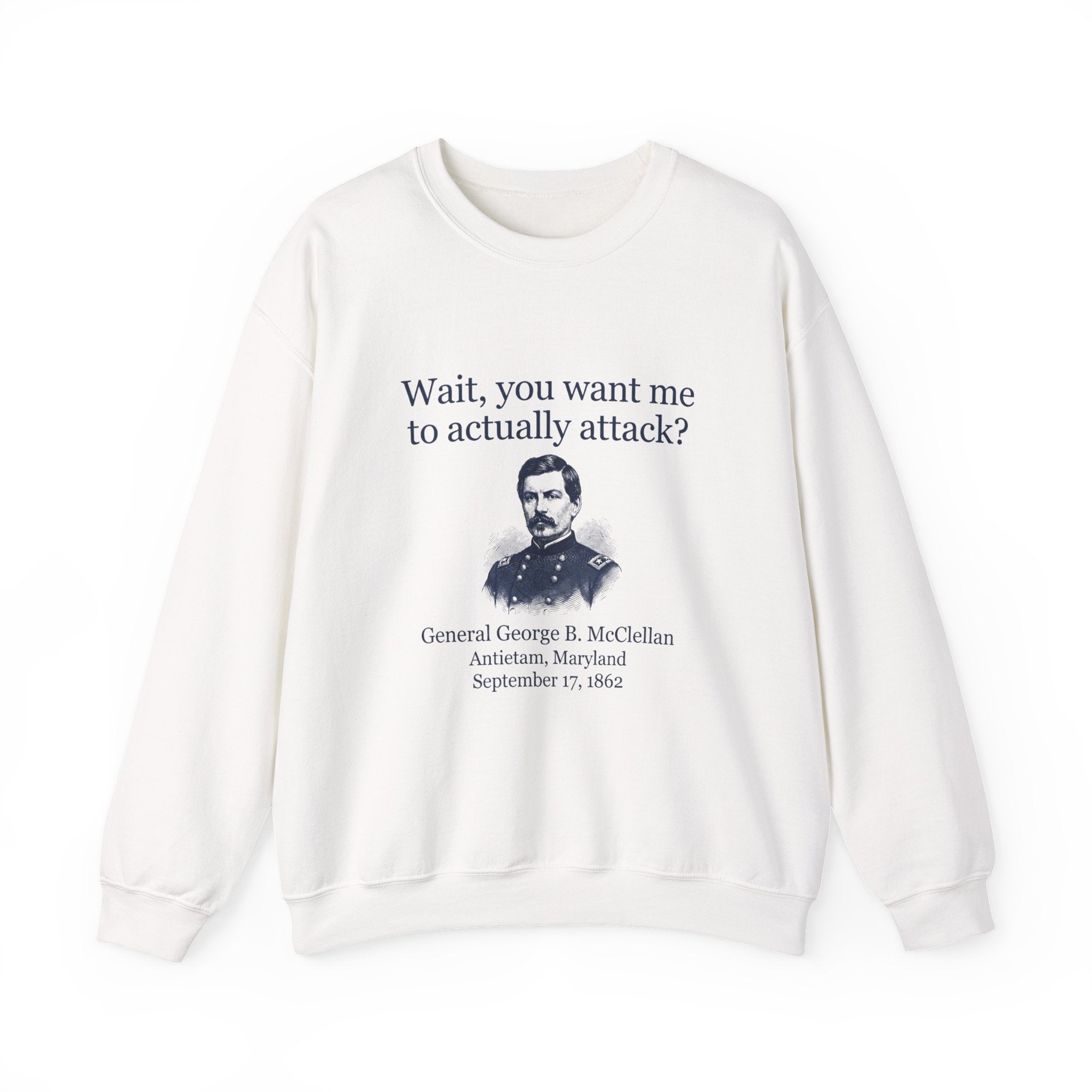Mcclellan Antietam Attack Sweatshirt