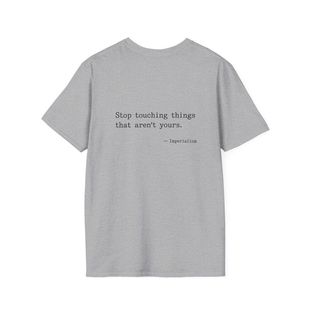 Imperialism Parental Warning Quote Back Print T-Shirt