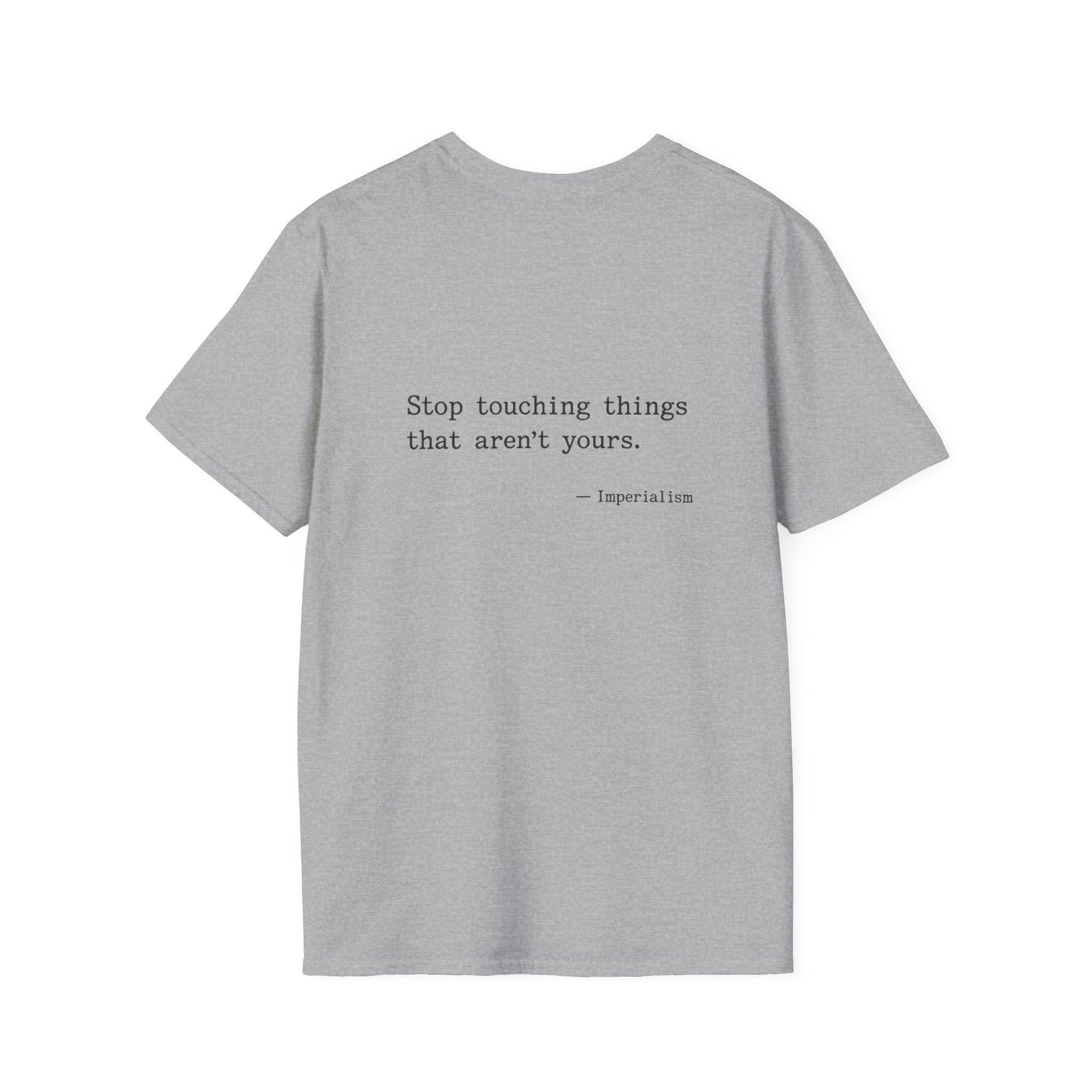 Imperialism Parental Warning Quote Back Print T-Shirt