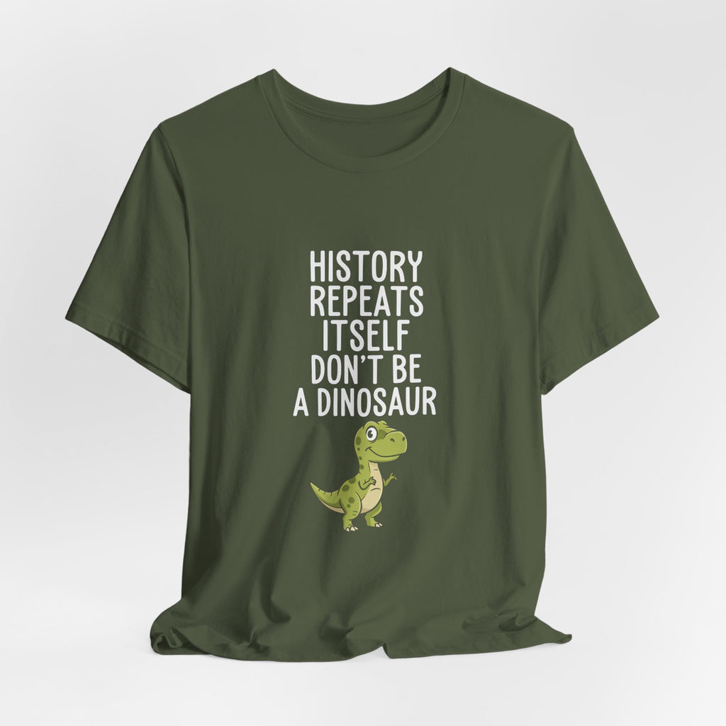 History Repeats Itself Premium Tee