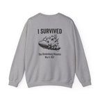 I Survived The Hindenburg Disaster Back Print Sweatshirt