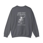 Galileo And Yet It Moves Back Print Sweatshirt