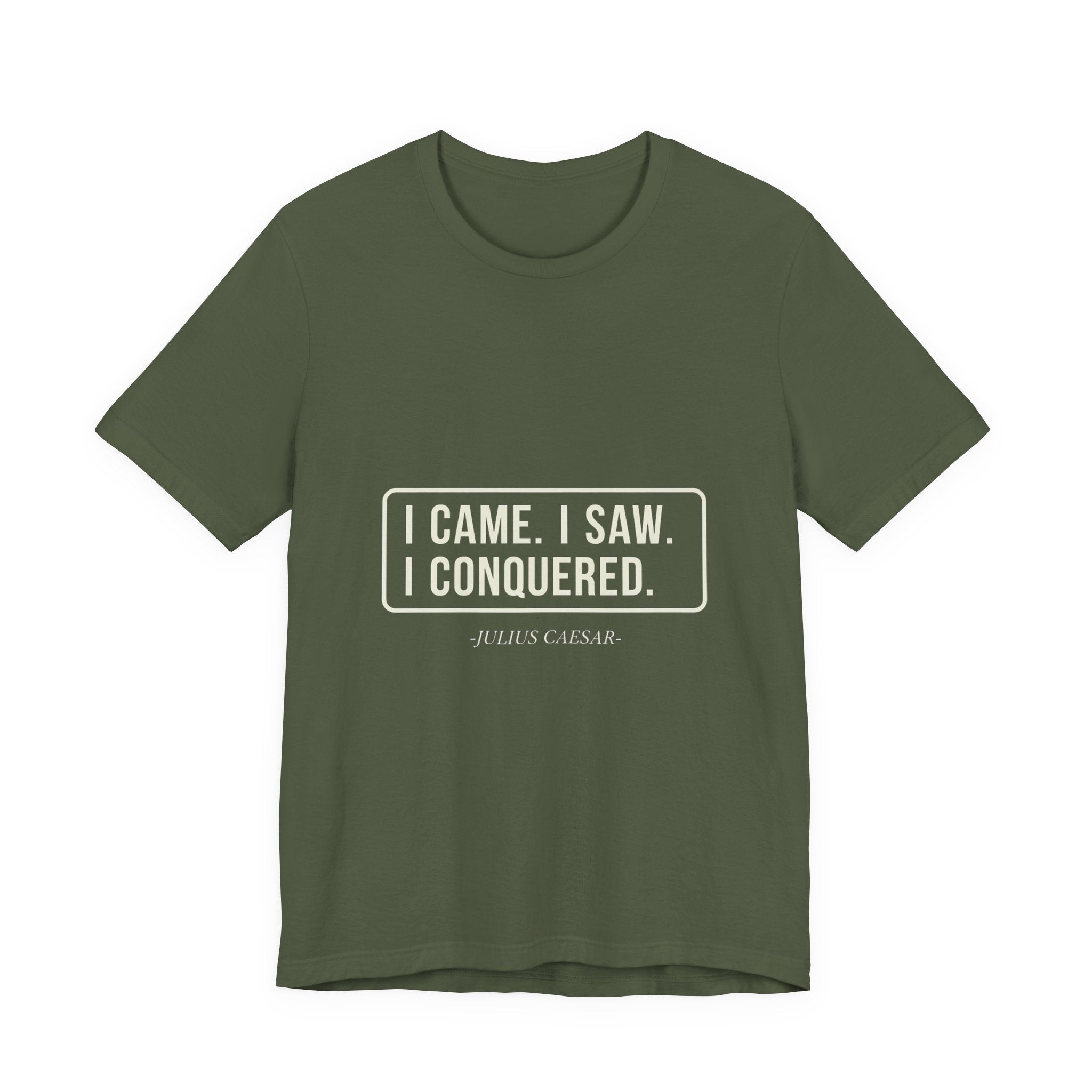 I Came I Saw I Premium Tee