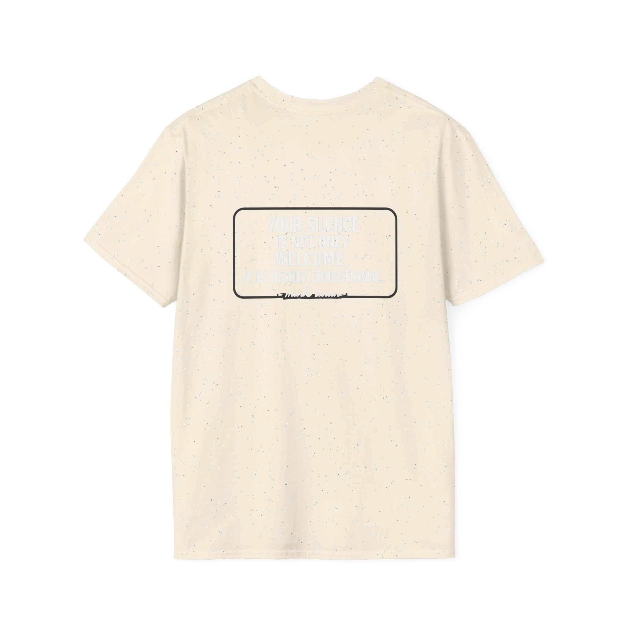 Your Silence Is Educational Back Print T-Shirt