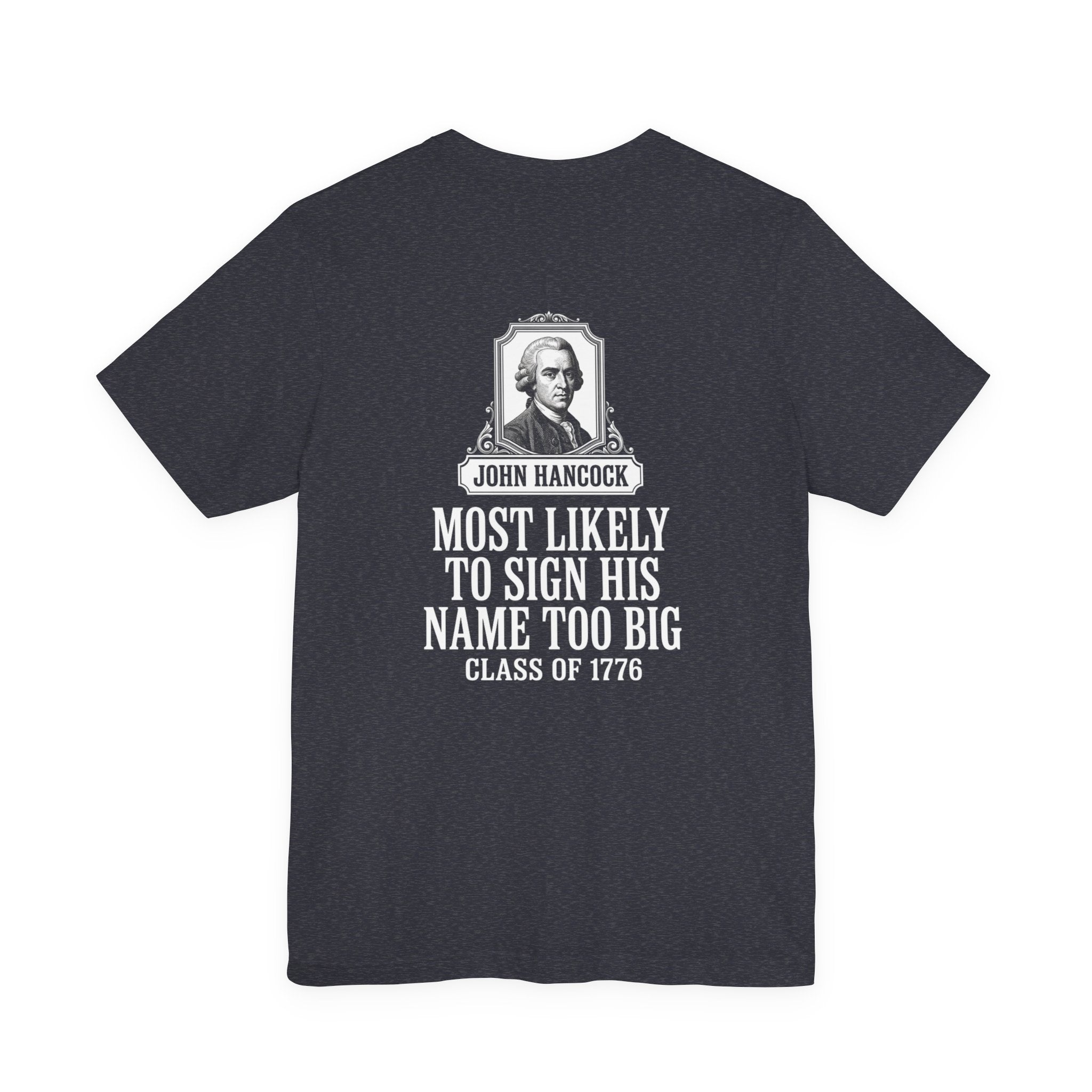 John Hancock Signature Superlative Back Print Premium Tee