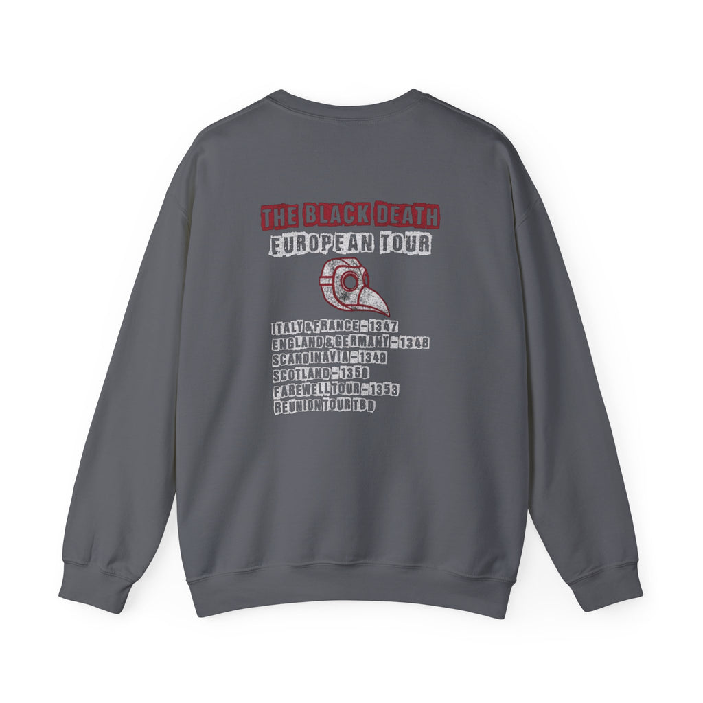 The Black Death European Tour Back Print Sweatshirt