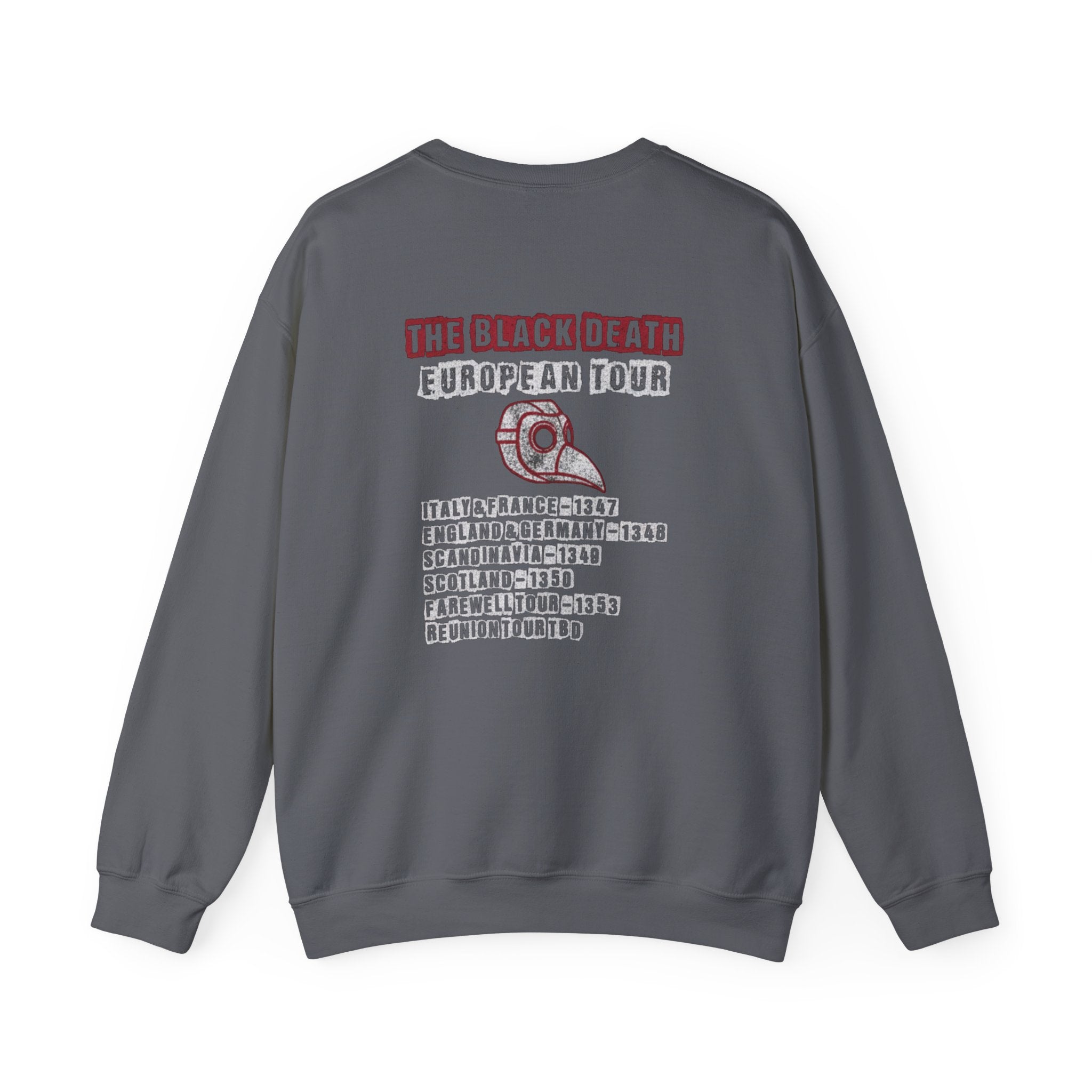 The Black Death European Tour Back Print Sweatshirt