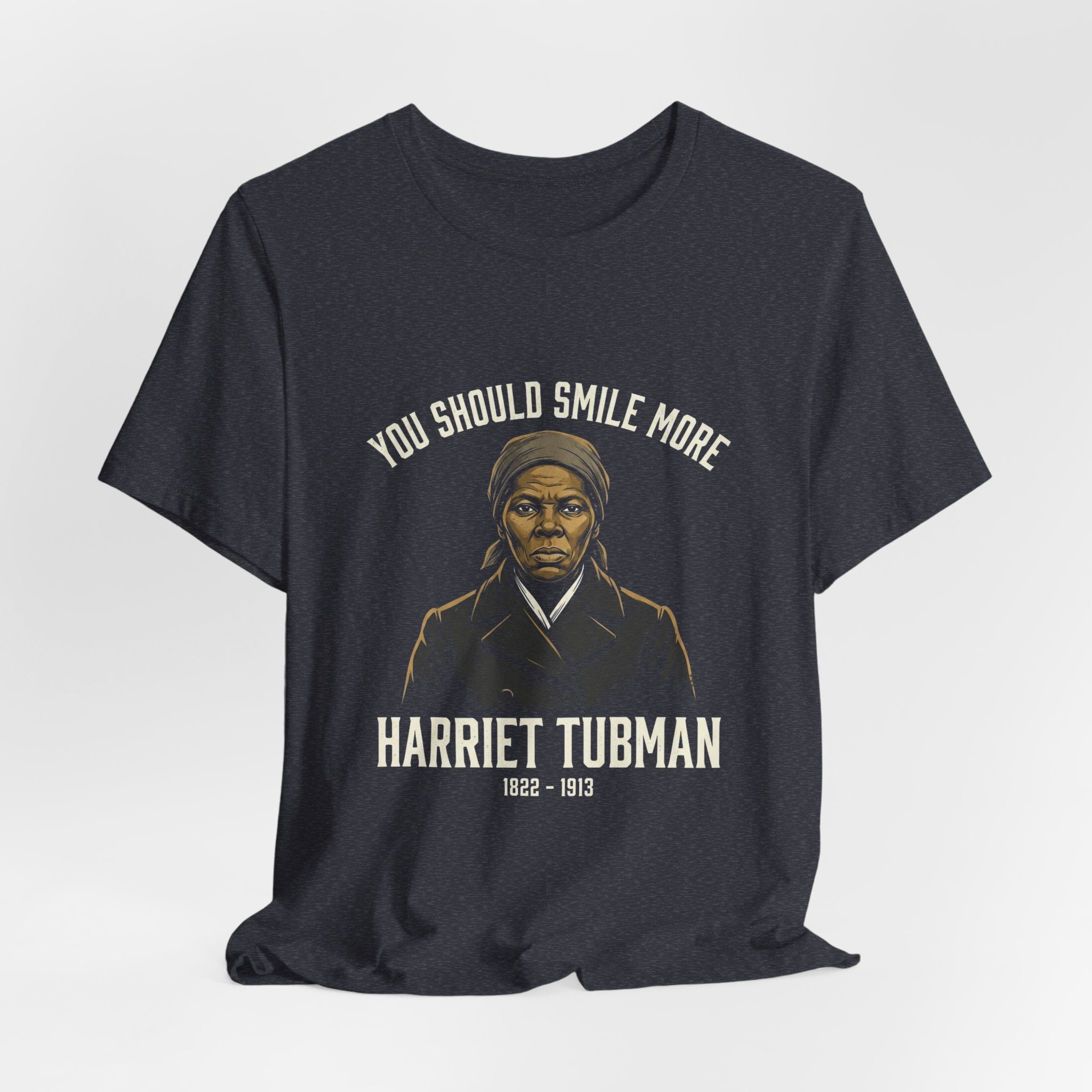 You Should Smile More Harriet Premium Tee