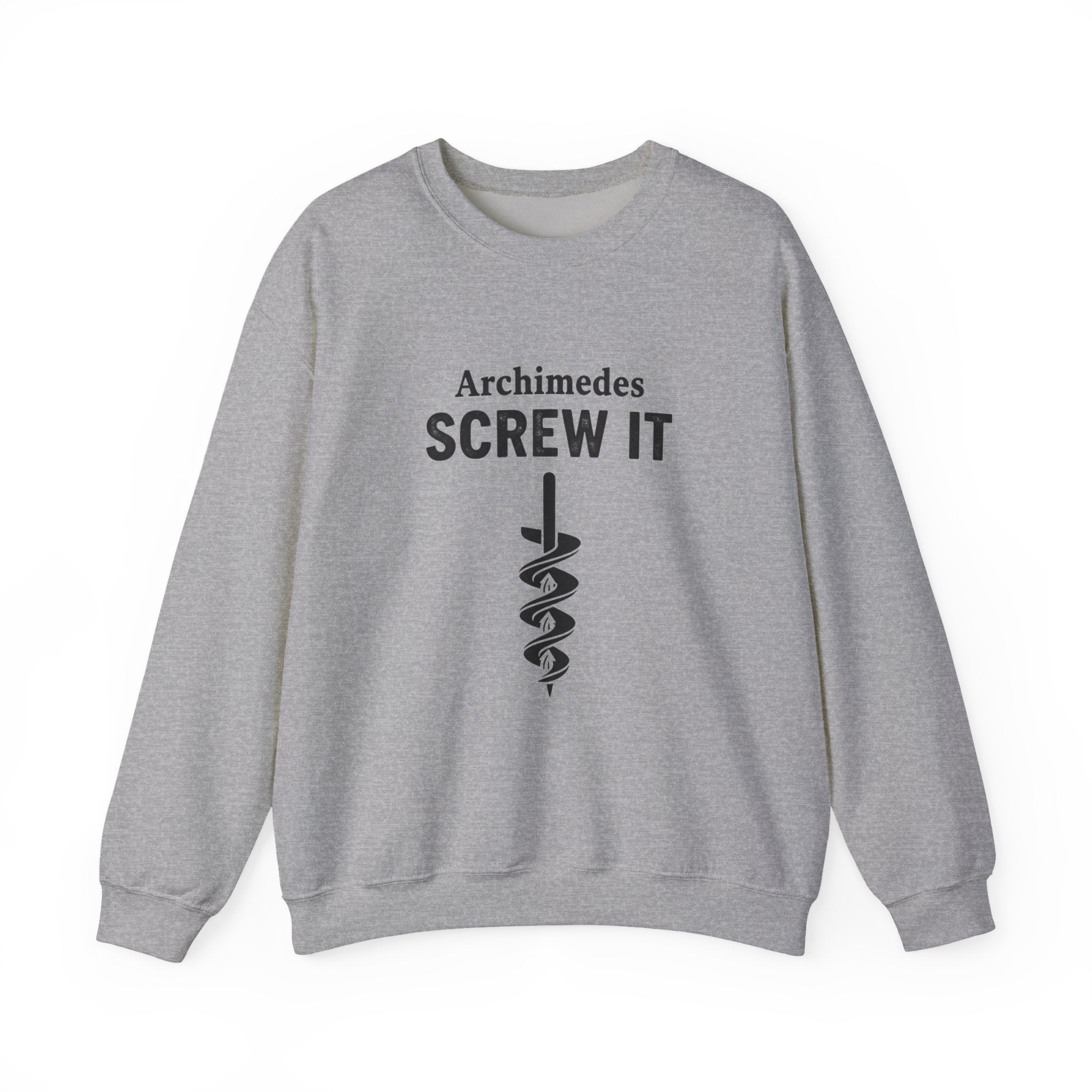 Archimedes Screw It Sweatshirt