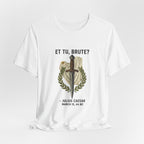 Et Tu Brute Julius Caesar Premium Tee