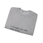 Industrial Revolution Quote Sweatshirt