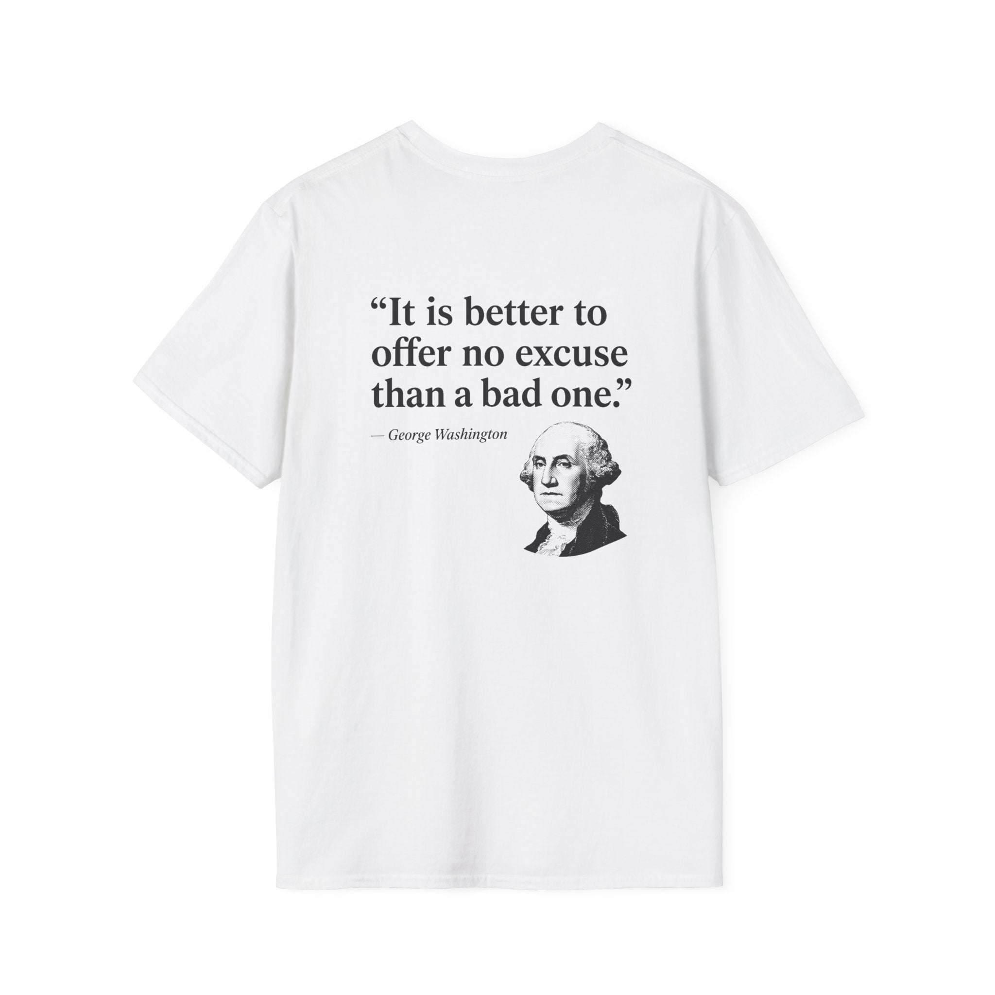 George Washington No Excuse Back Print T-Shirt