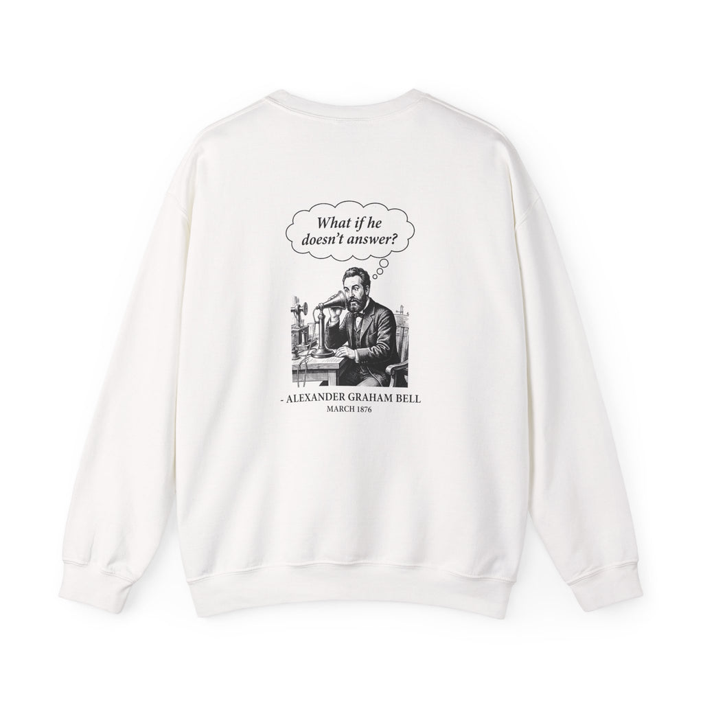 First Phone Call Panic Back Print Sweatshirt