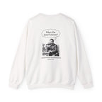 First Phone Call Panic Back Print Sweatshirt