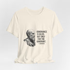 Socrates Ignorance Is Bliss Quote Premium Tee