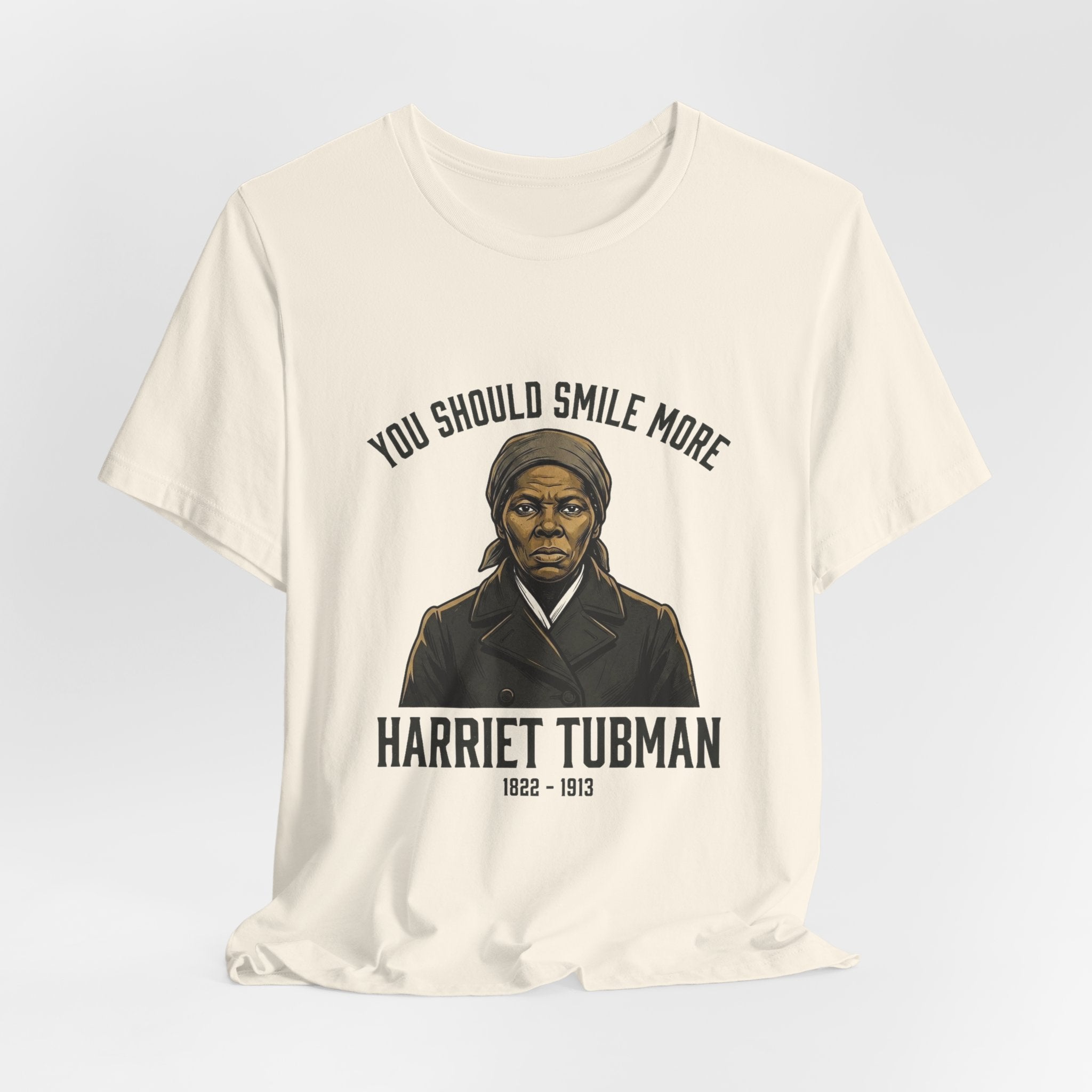 You Should Smile More Harriet Premium Tee