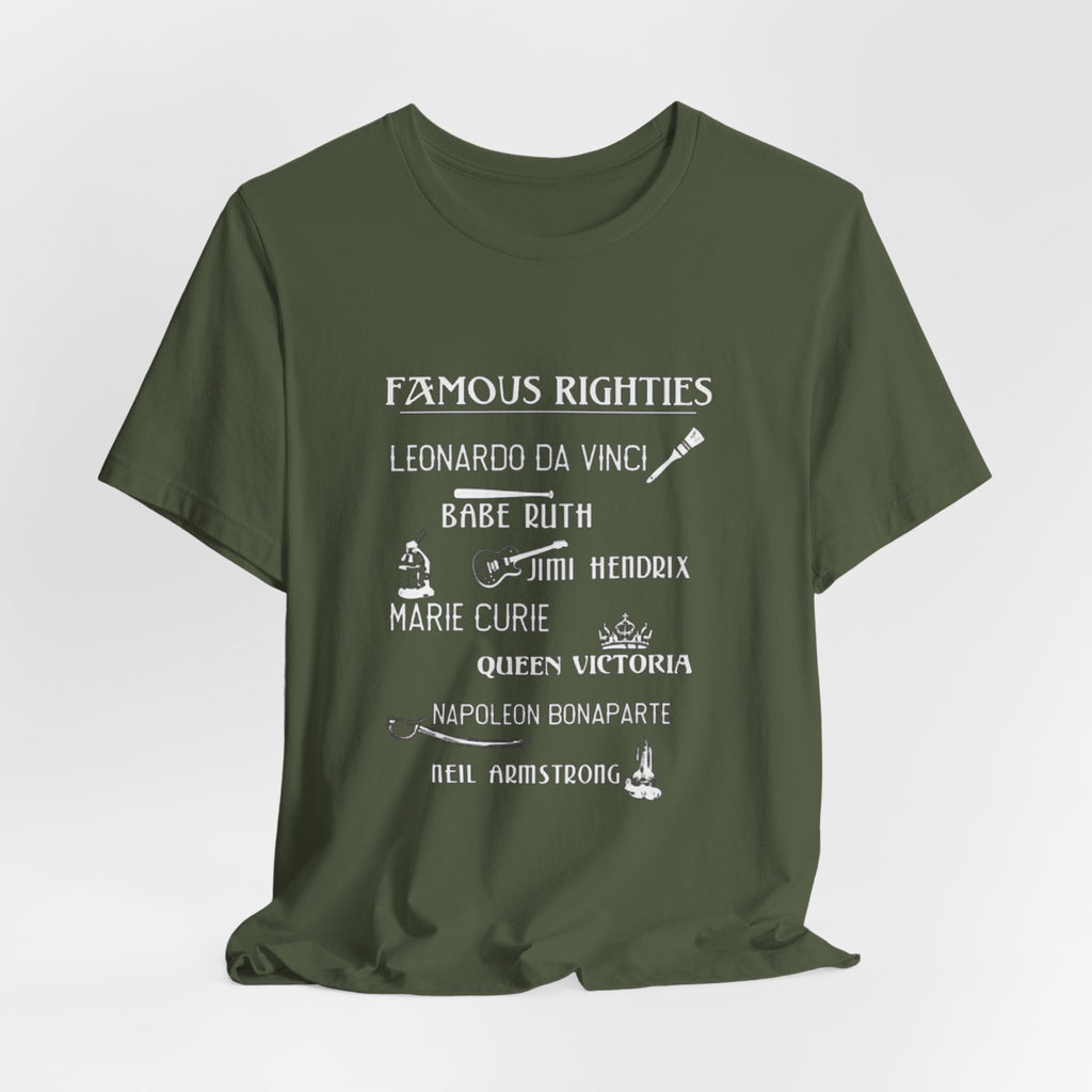 Famous Righties Premium Tee