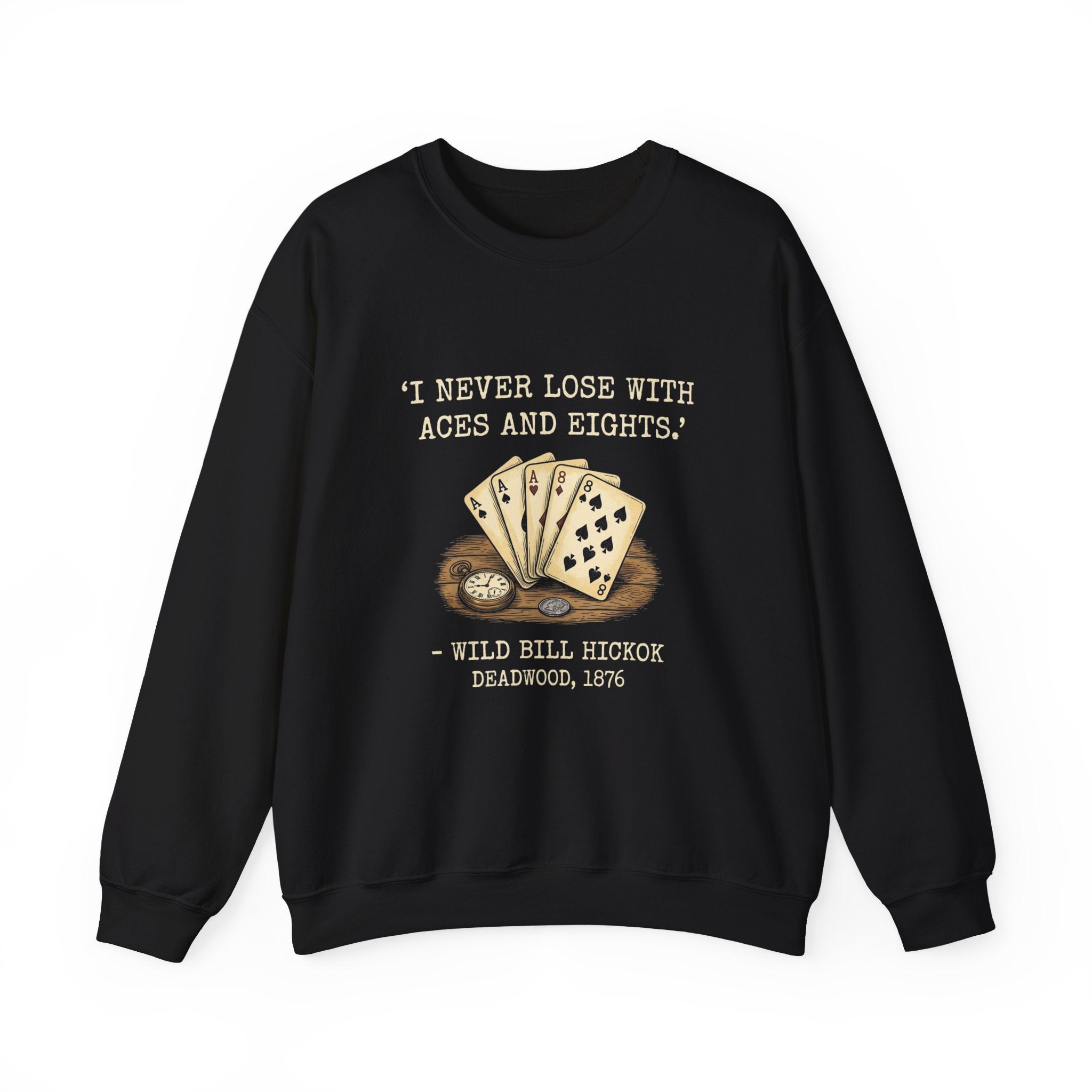 Dead Mans Hand Poker Sweatshirt