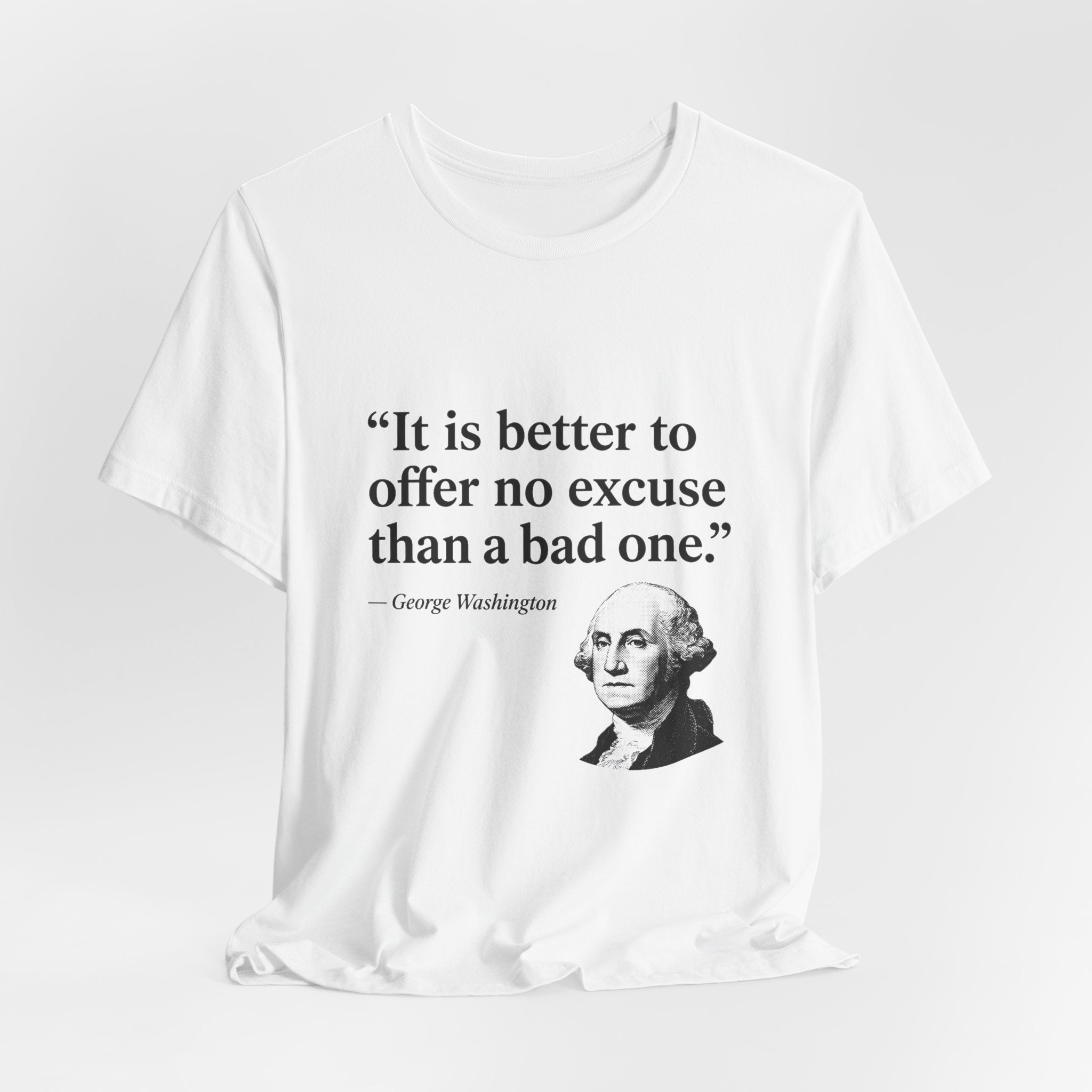 George Washington No Excuse Premium Tee