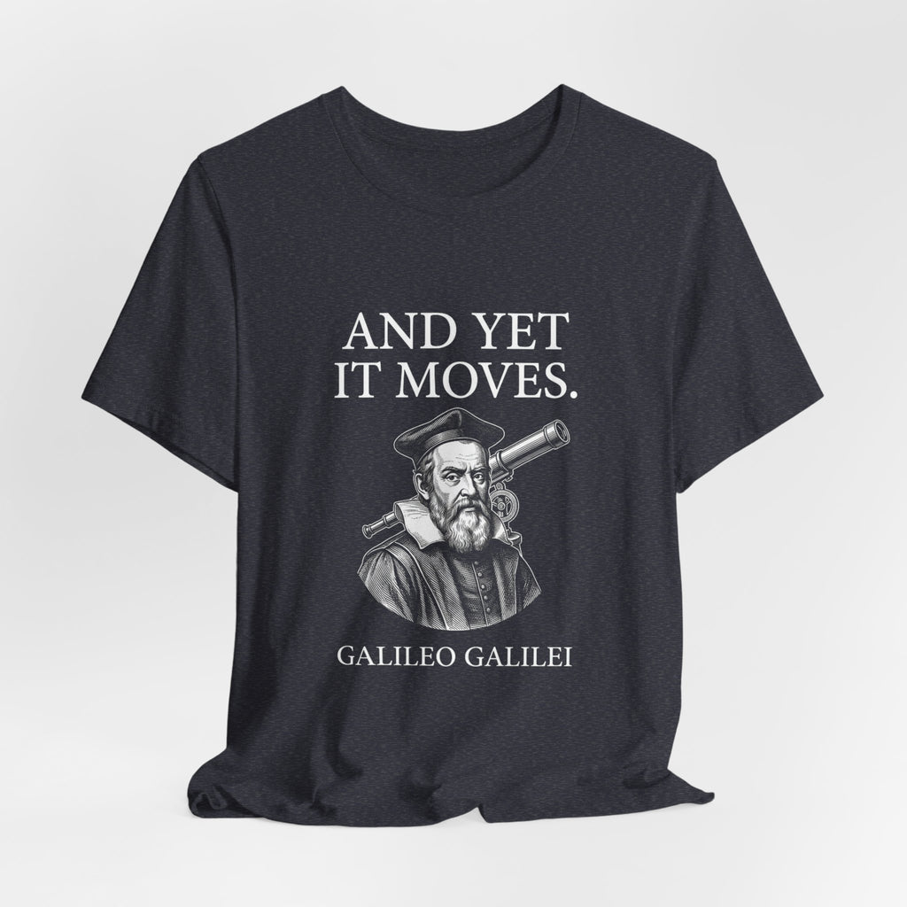 Galileo And Yet It Moves Premium Tee