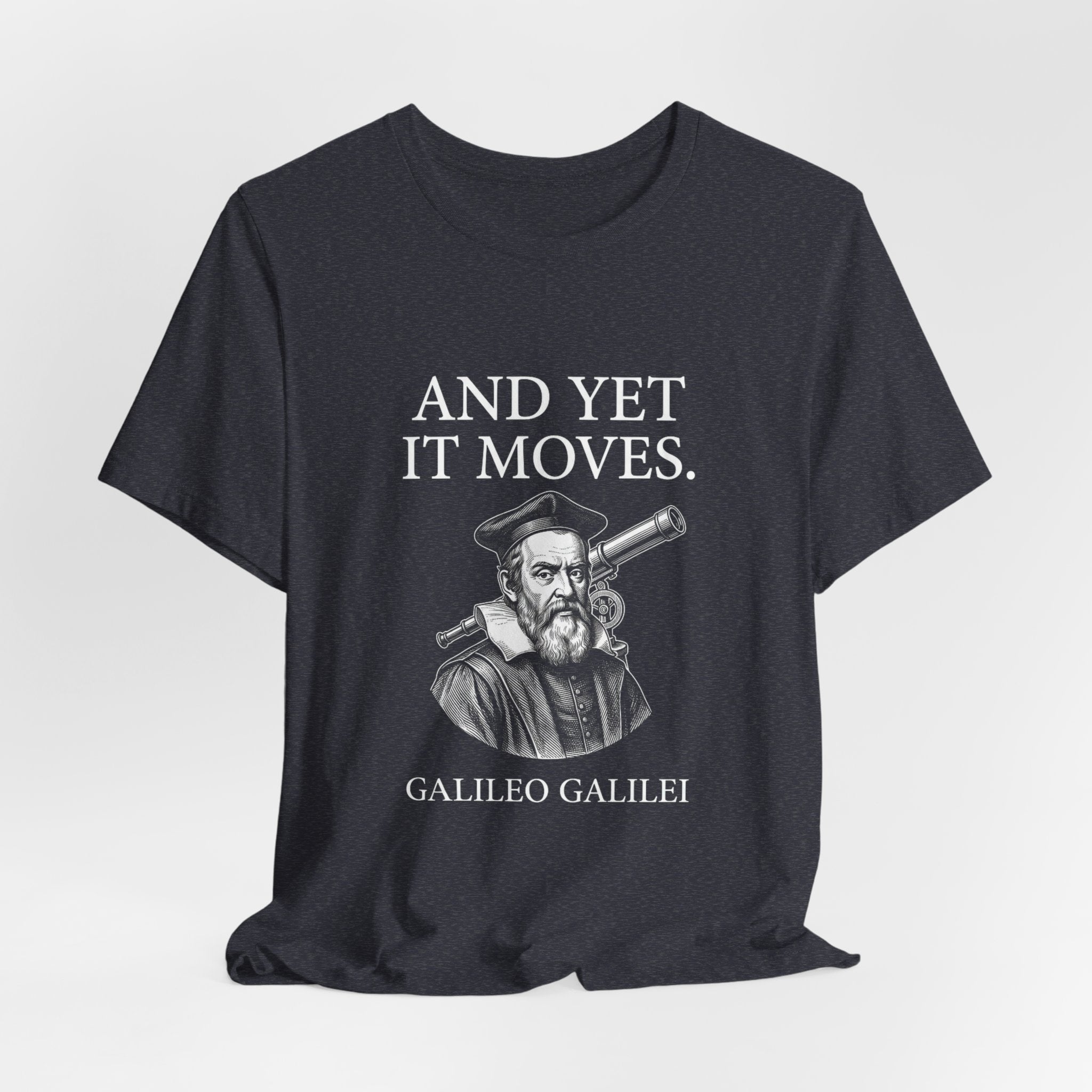 Galileo And Yet It Moves Premium Tee