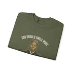 You Should Smile More Harriet Sweatshirt