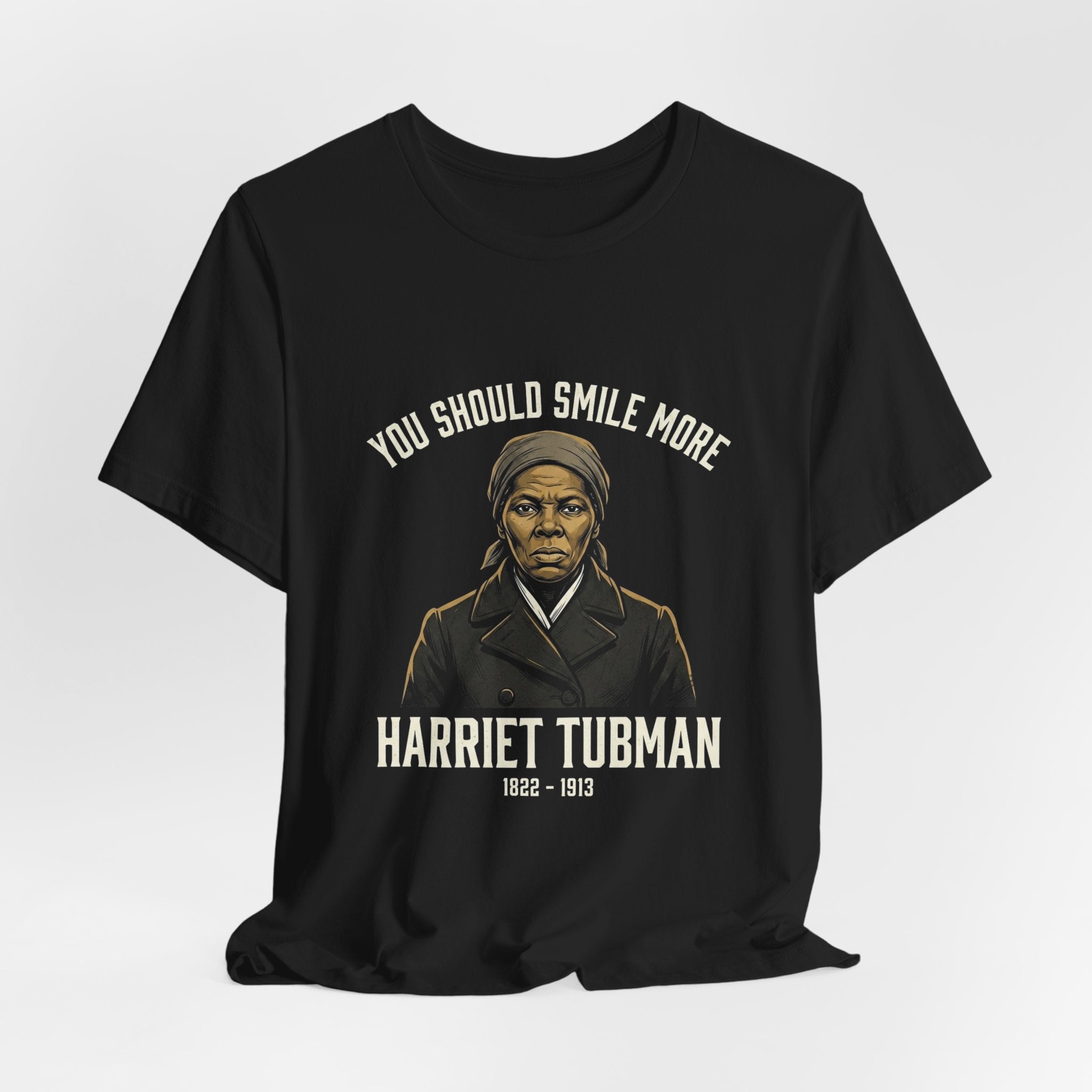 You Should Smile More Harriet Premium Tee