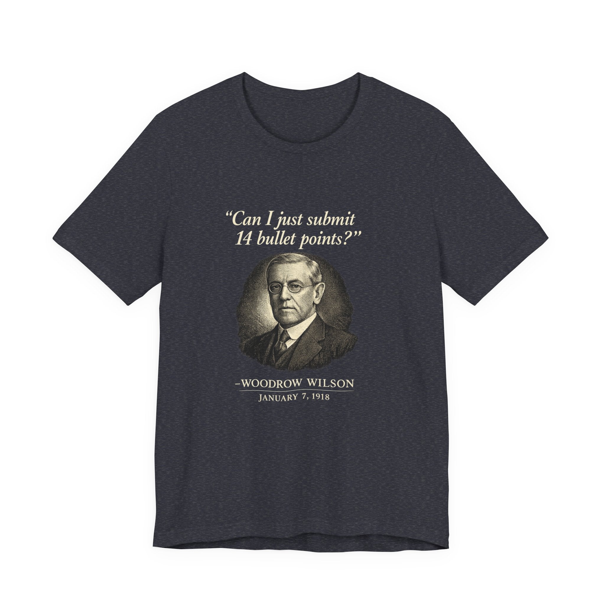 Woodrow Wilson Fourteen Points Procrastination Premium Tee
