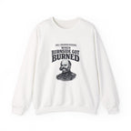 Fredericksburg Burnside Got Burned Vintage Sweatshirt