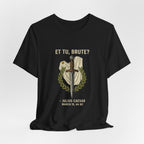 Et Tu Brute Julius Caesar Premium Tee