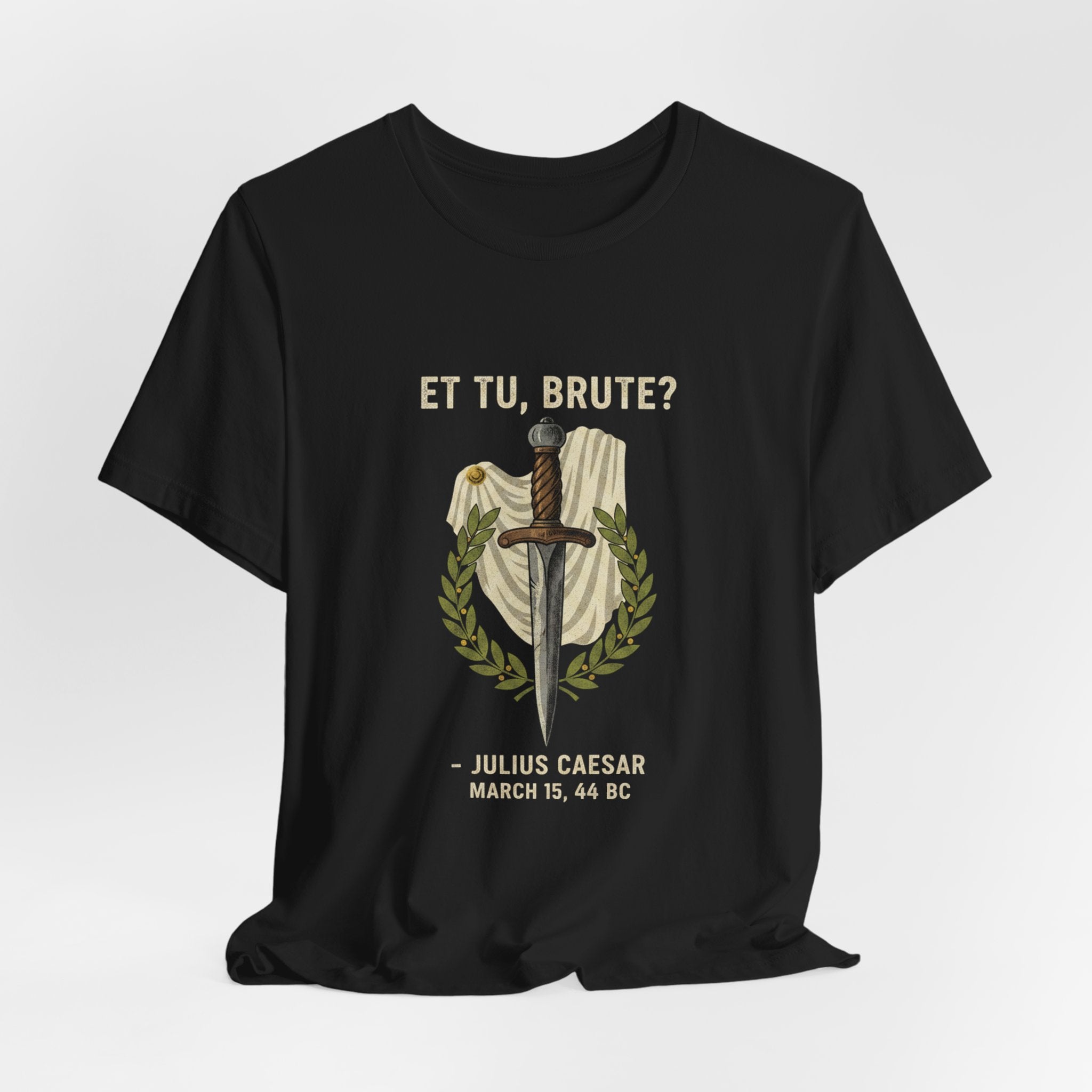 Et Tu Brute Julius Caesar Premium Tee