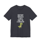 History Repeats Itself Premium Tee