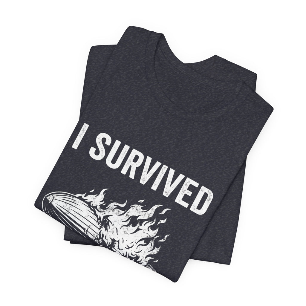I Survived The Hindenburg Disaster Premium Tee