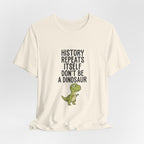 History Repeats Itself Premium Tee