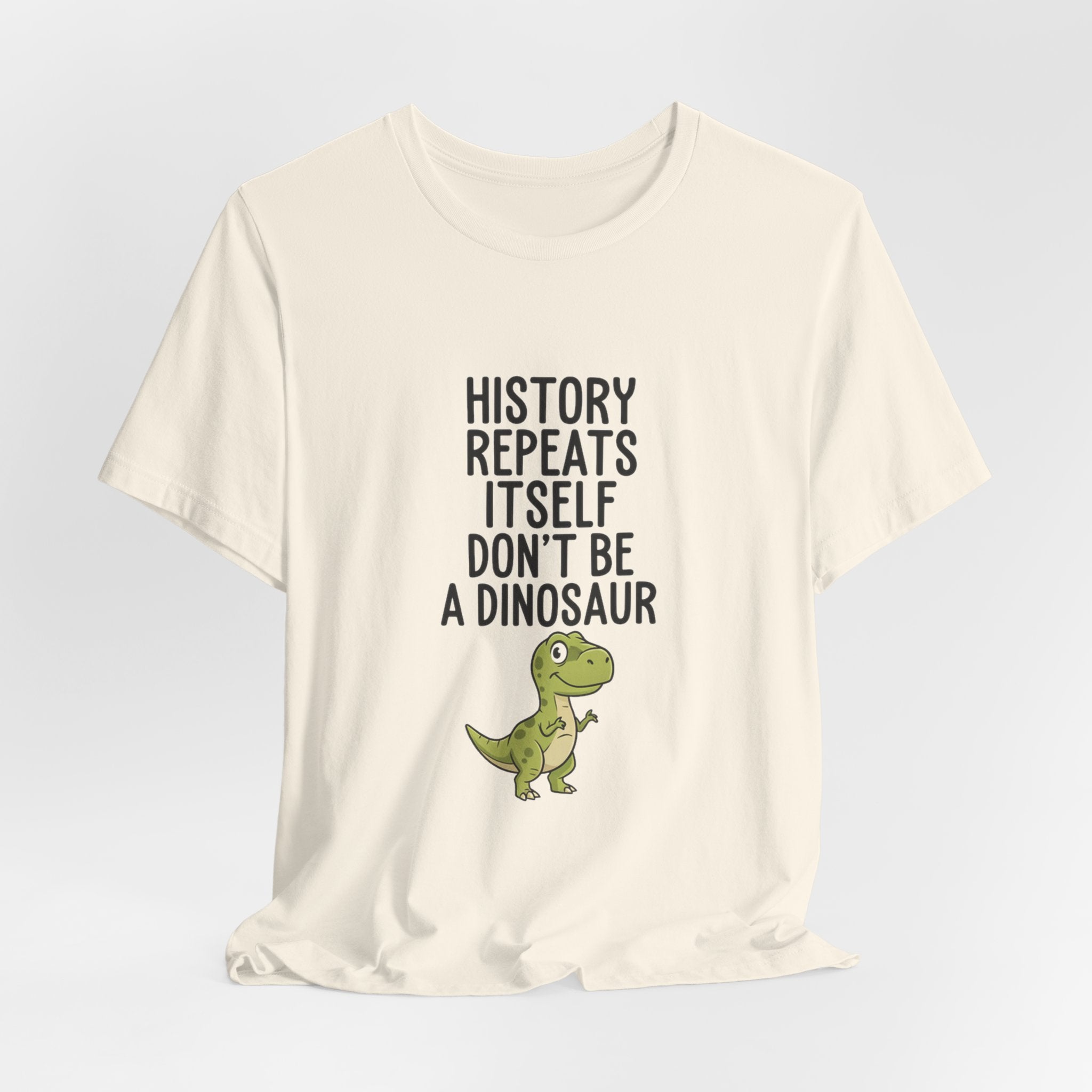 History Repeats Itself Premium Tee