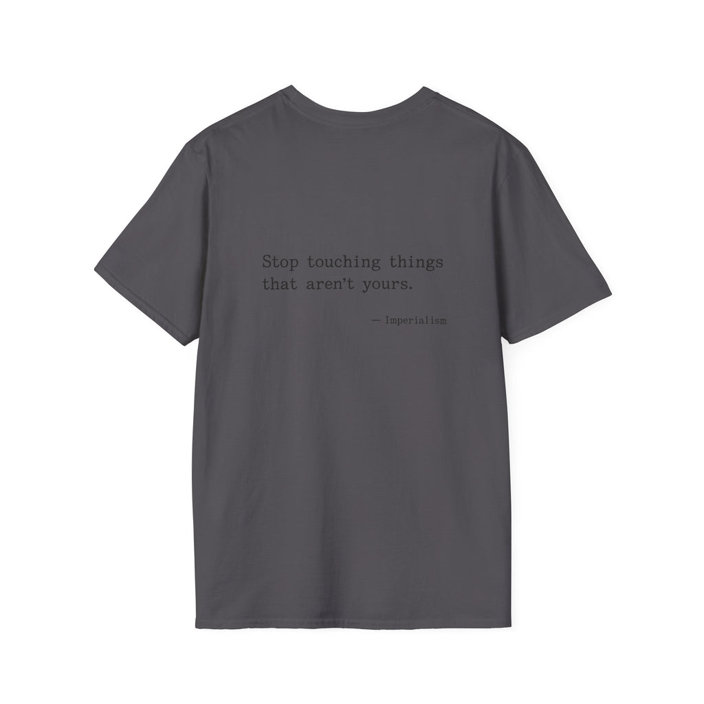 Imperialism Parental Warning Quote Back Print T-Shirt