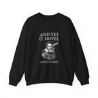 Galileo And Yet It Moves Sweatshirt