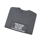 Your Silence Is Educational Sweatshirt