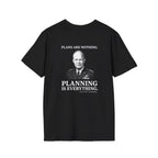 Eisenhower Planning Everything Back Print T-Shirt