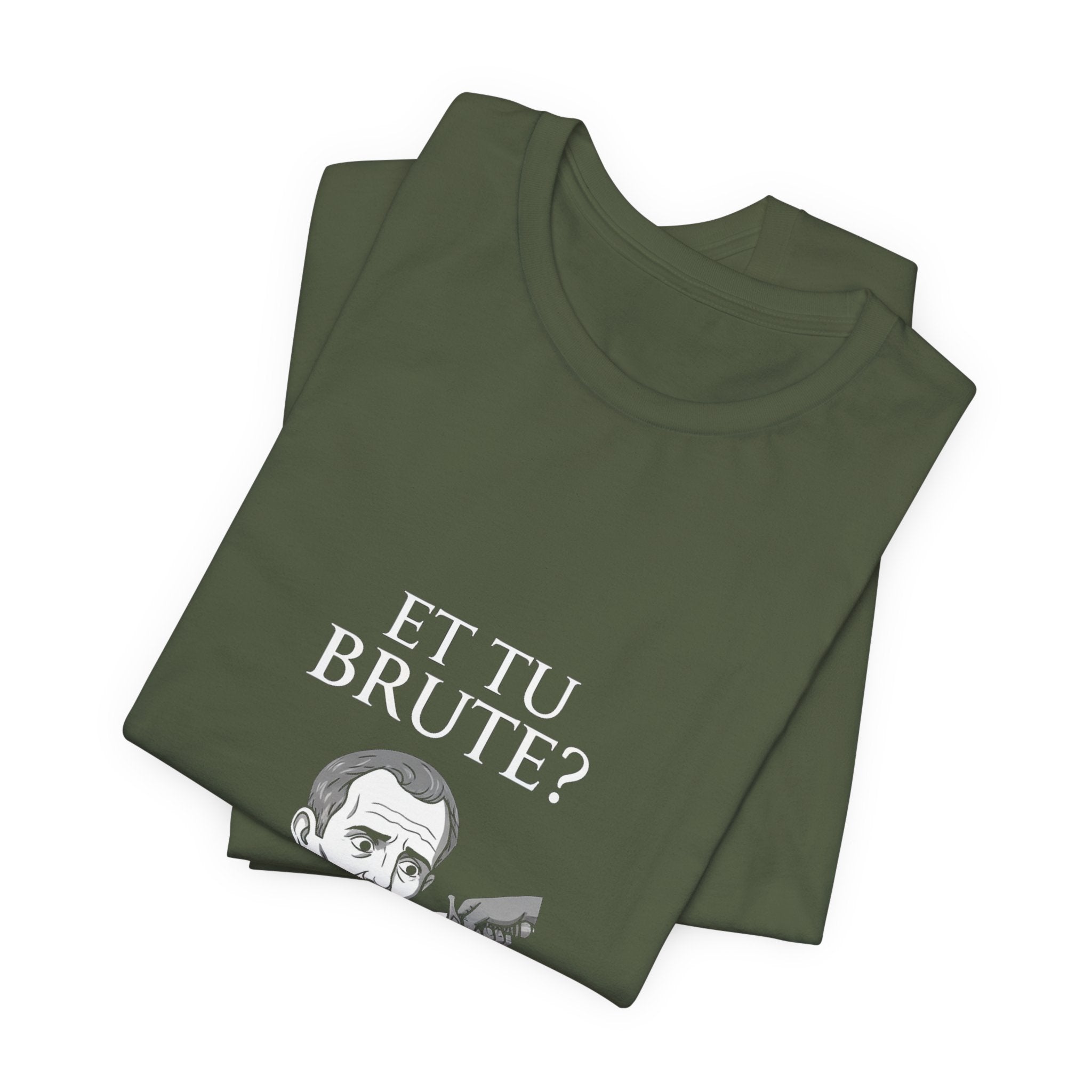 Et Tu Brute Premium Tee