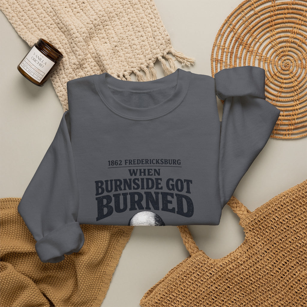 Fredericksburg Burnside Got Burned Vintage Sweatshirt