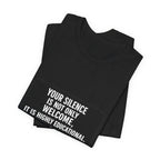Your Silence Is Educational Premium Tee