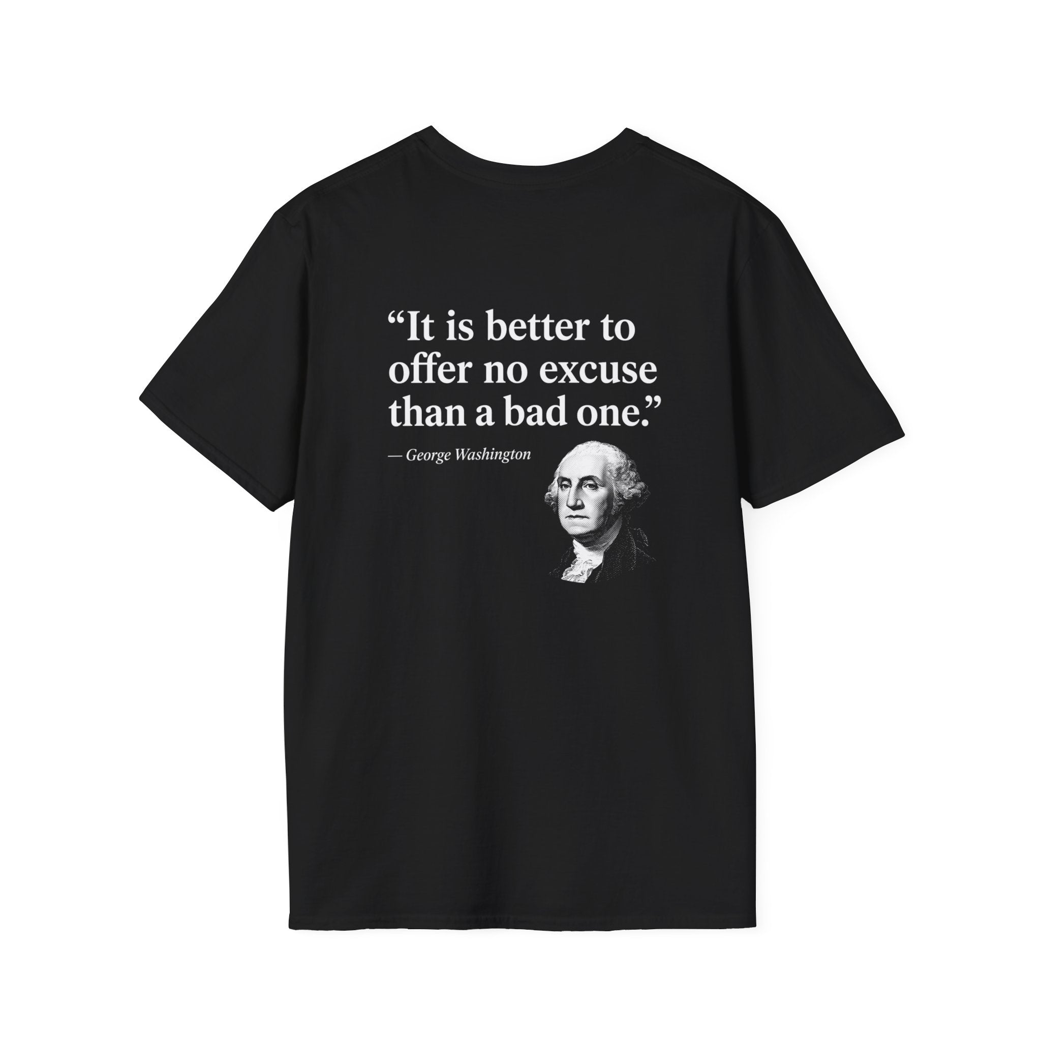 George Washington No Excuse Back Print T-Shirt