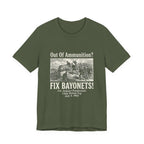Out of Ammunition Fix Bayonets Premium Tee