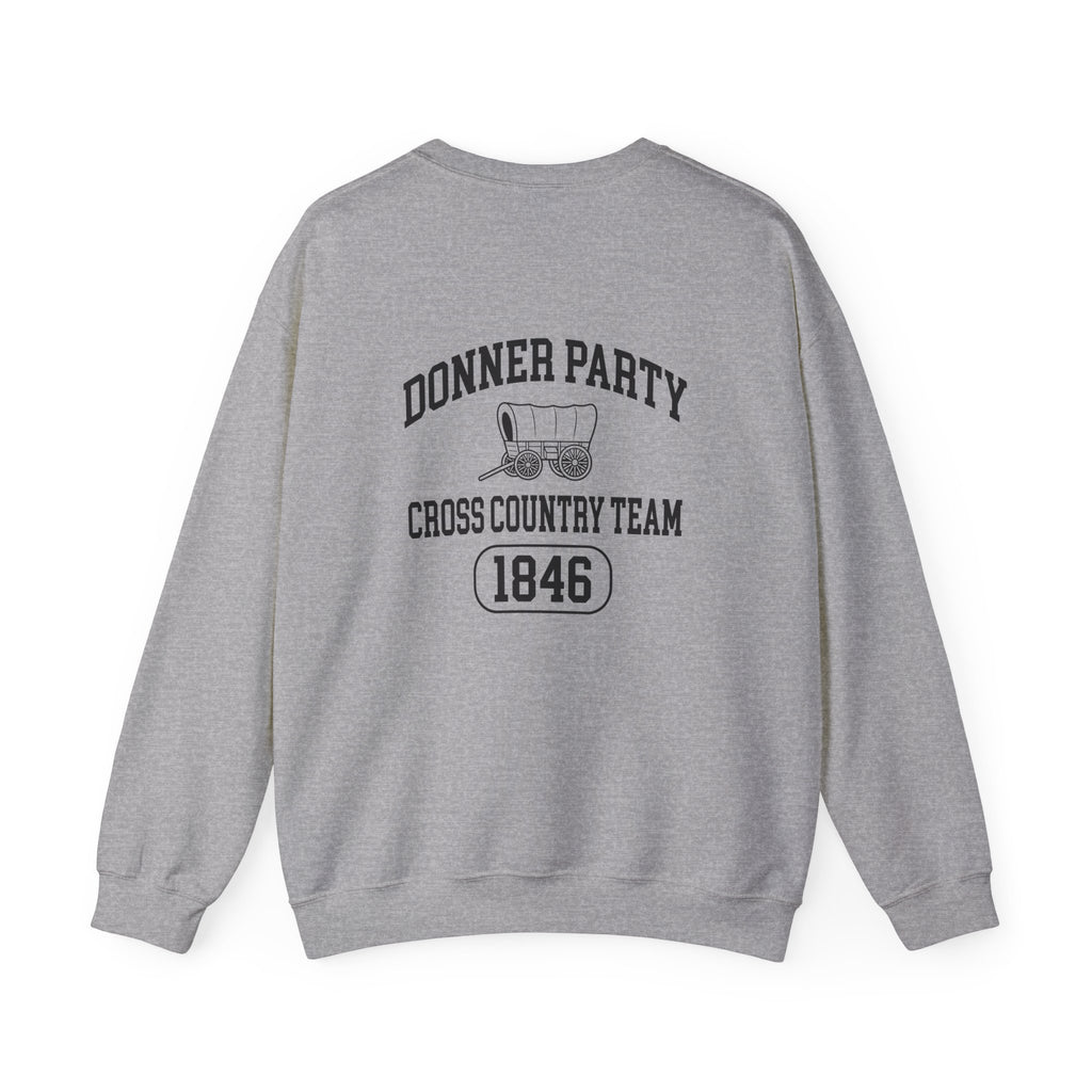 Donner Party Cross Country Team Back Print Sweatshirt