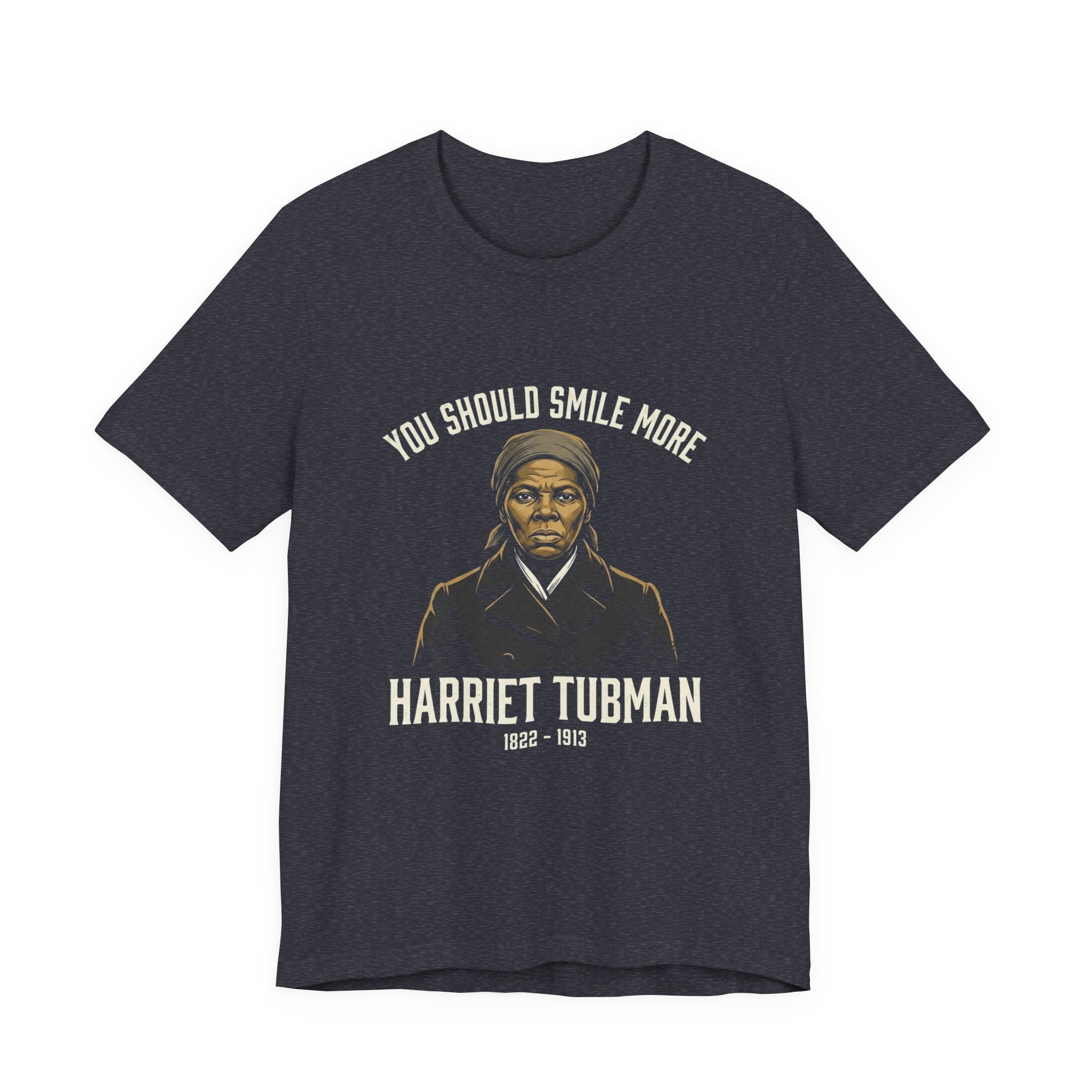 You Should Smile More Harriet Premium Tee