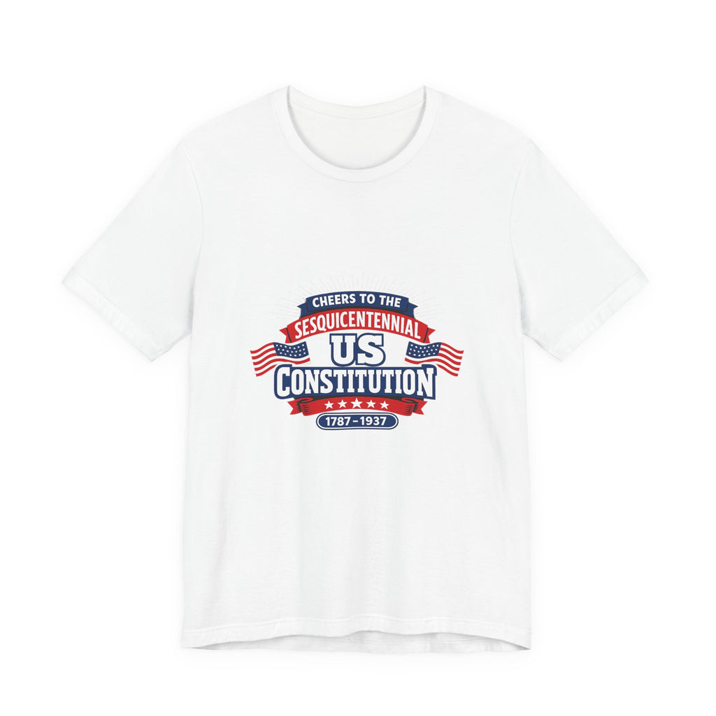 Cheers To The Sesquicentennial Us Premium Tee
