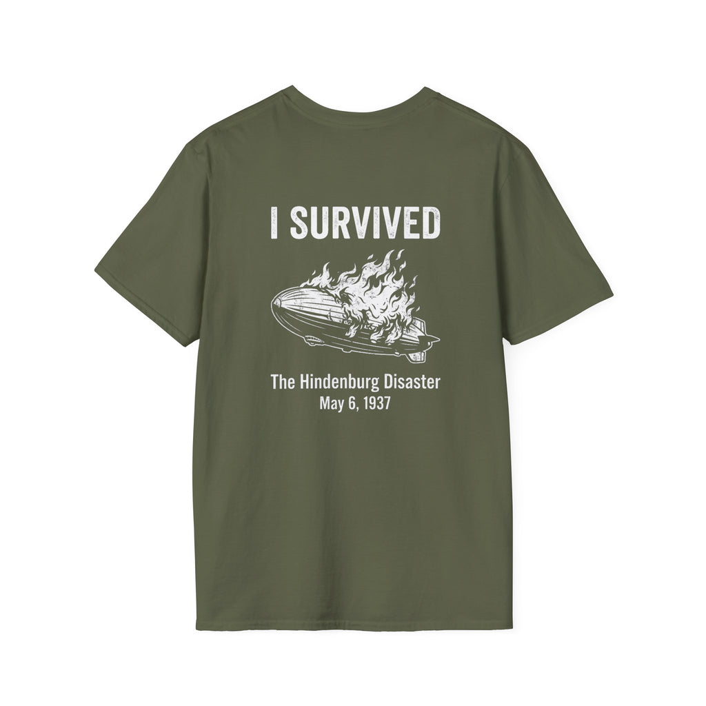 I Survived The Hindenburg Disaster Back Print T-Shirt